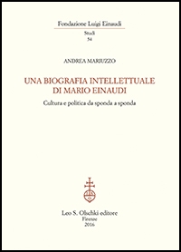Una biografia intellettuale di Mario Einaudi