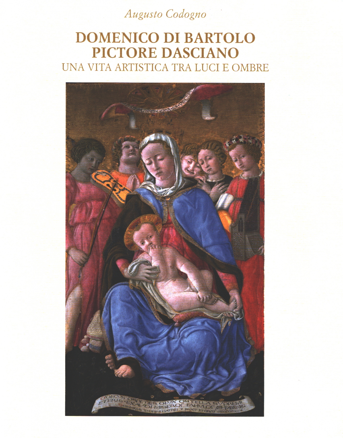 Domenico di Bartolo, pittore. Asciano dedica una mostra e un libro al suo talento