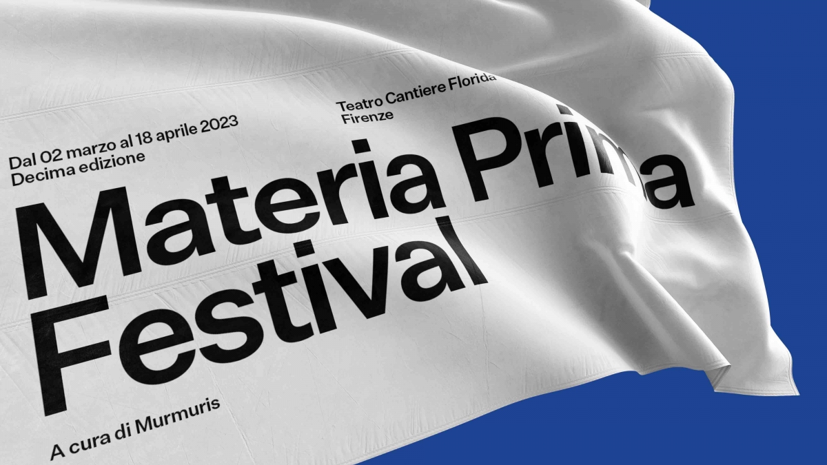 10 anni di Materia Prima Festival. Un mese di spettacoli per