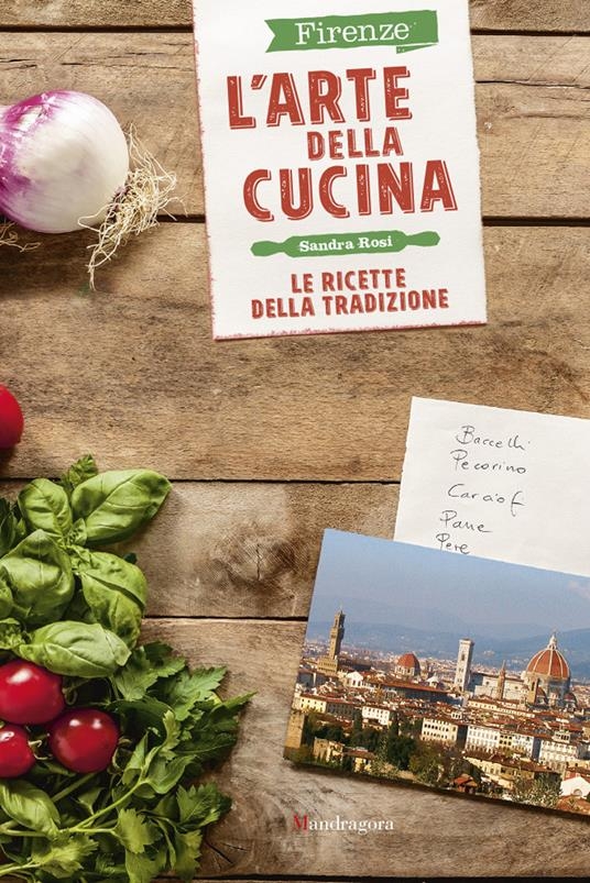 Firenze l’arte della cucina