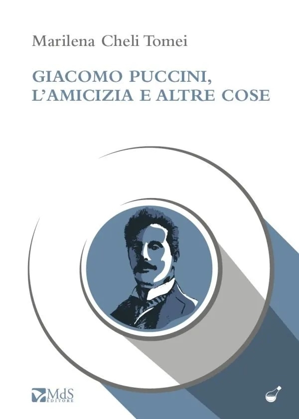 Giacomo Puccini, l’amicizia e altre cose