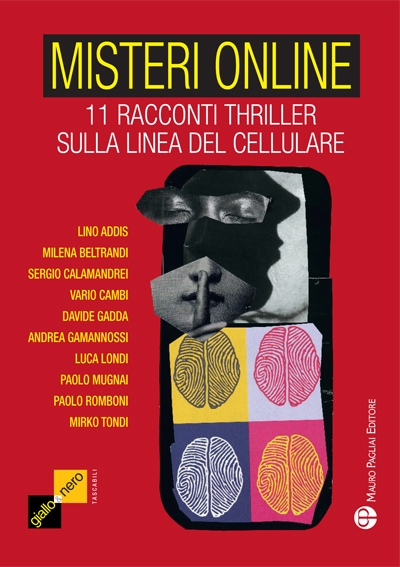 Misteri online. 11 racconti thriller sulla linea del cellulare