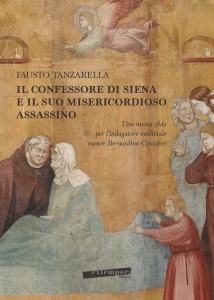 Il confessore di Siena e il suo misericordioso assassino