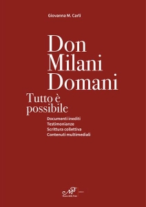 Don Milani domani. Tutto è possibile