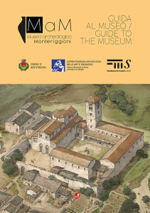 MaM. Museo archeologico Monteriggioni. Guida