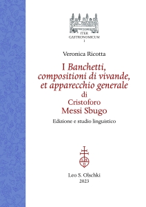 I banchetti, compositioni di vivande et apparecchio generale di Cristoforo Messi Sbugo