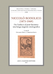 Niccolò Rodolico (1 8 73 1969). Da Carducci al post fascismo: una lunga stagione storiografica