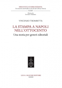La stampa a Napoli nell’Ottocento. Una storia per generi editoriali